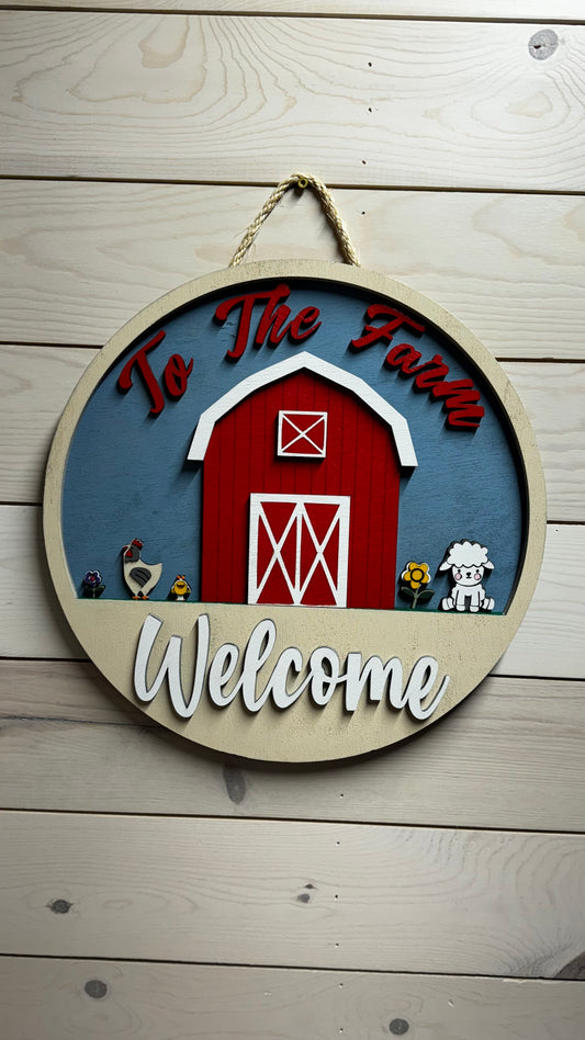 Welcome to the Farm - Laser-engraved Sign